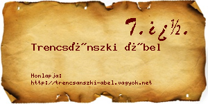 Trencsánszki Ábel névjegykártya